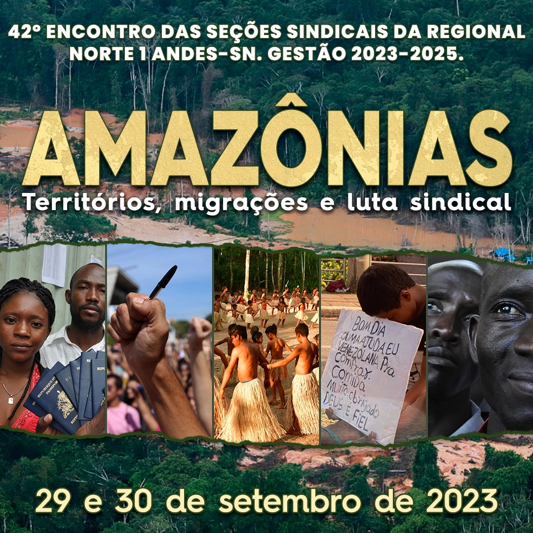 42º Encontro das Seções Sindicais da Regional Norte I do ANDES-SN acontecerá em Boa Vista - RR